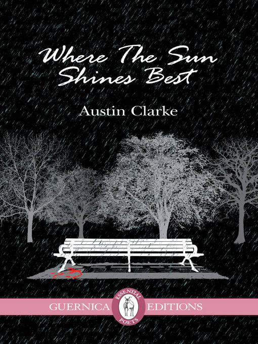 Title details for Where the Sun Shines Best by Austin Clarke - Available
